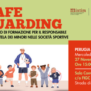 SAVEGUARDING: INCONTRO DI FORMAZIONE PER IL RESPONSABILE  DELLA TUTELA DEI MINORI NELLE SOCIETÀ SPORTIVE